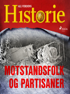 cover image of Motstandsfolk og partisaner